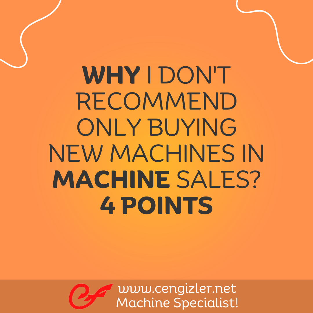 1 Why I dont recommend only buying new machines in machine sales 4 points